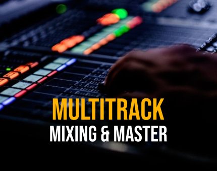 multitrack mixing and mastering